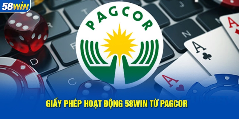 Giấy phép hoạt động 58WIN từ PAGCOR
