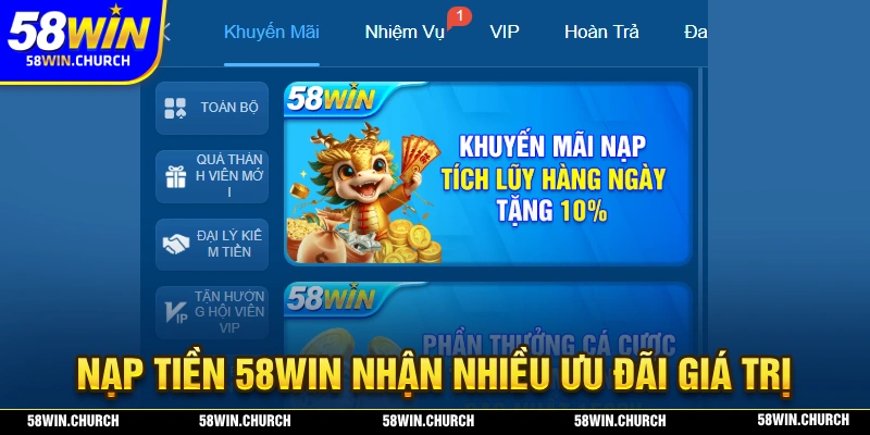 Nạp tiền 58WIN nhận ngay nhiều ưu đãi đầy giá trị